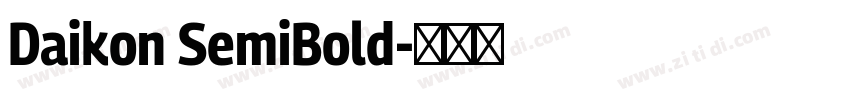 Daikon SemiBold字体转换